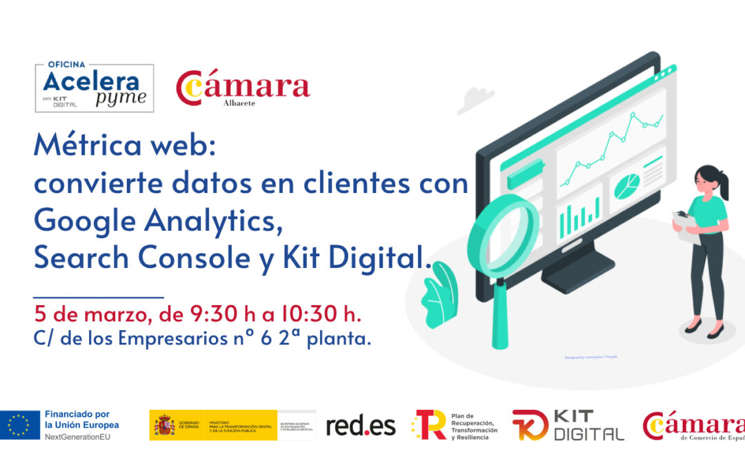 05/03/2025 – Métrica web: convierte datos en clientes con Google Analytics, Search Console y Kit Digital.