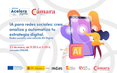 22/01/2026 – IA para redes sociales: crea, analiza y automatiza tu estrategia digital. Redes sociales, una solución Kit Digital.