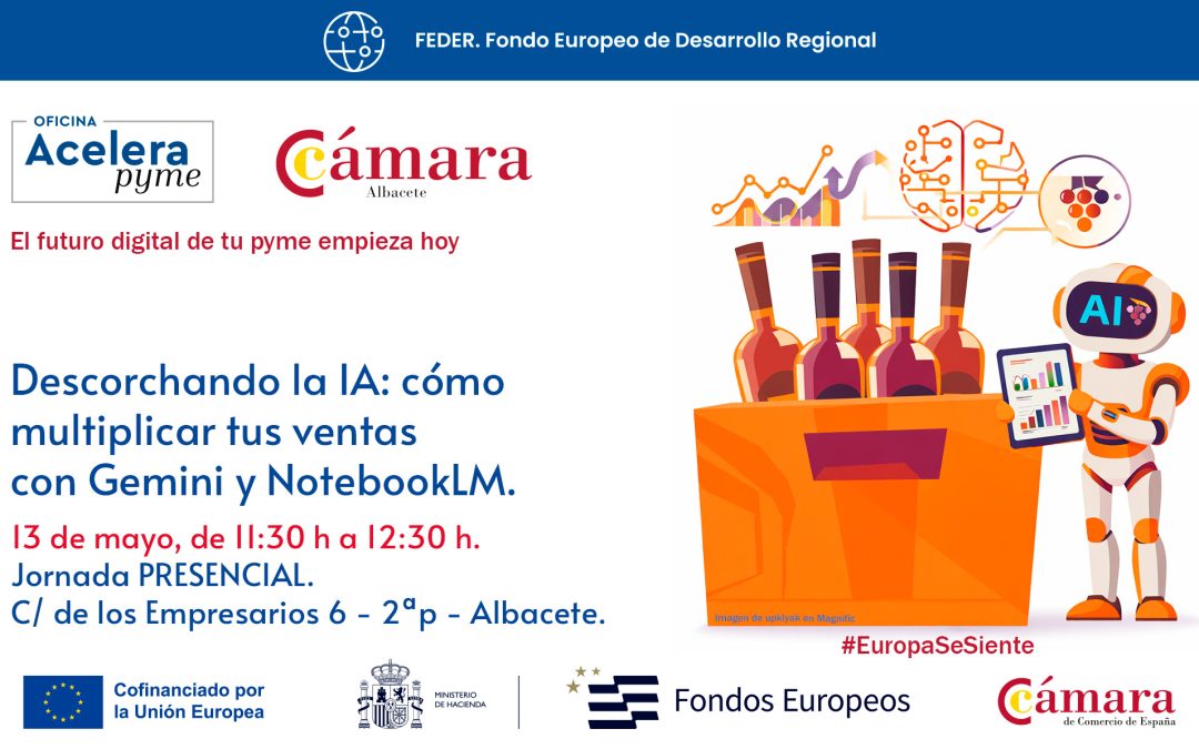 13/05/2026 – Descorchando la IA: cómo multiplicar tus ventas con Gemini y NotebookLM